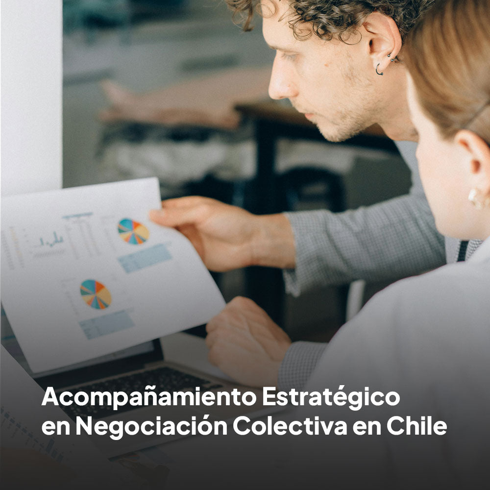 Acompañamiento Estratégico en Negociación Colectiva en Chile